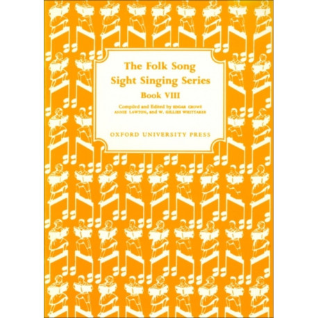 Folk Song Sight Singing Book 8: Folk Song Sight Singing