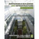 Sustainable Buildings and Infrastructure: Paths to the Future