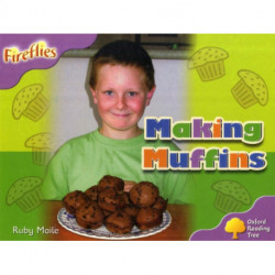 Oxford Reading Tree: Level 1+: Fireflies: Making Muffins