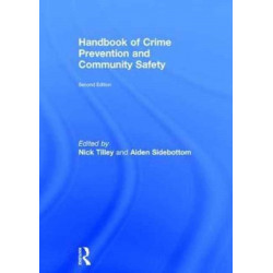 Handbook of Crime Prevention and Community Safety