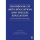 Handbook of Arts Education and Special Education: Policy, Research, and Practices