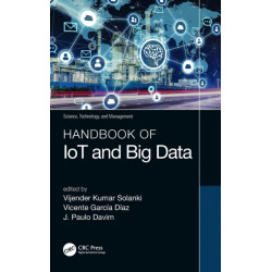 Handbook of IoT and Big Data