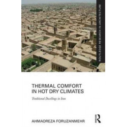 Thermal Comfort in Hot Dry Climates: Traditional Dwellings in Iran