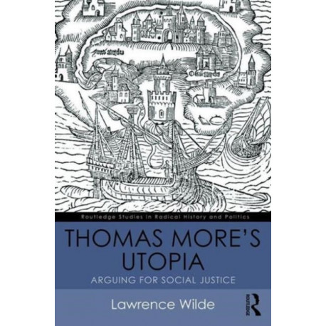 Thomas More's Utopia: Arguing for Social Justice