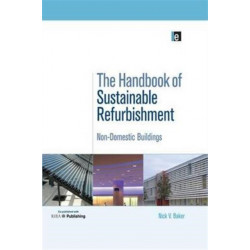 The Handbook of Sustainable Refurbishment: Non-Domestic Buildings