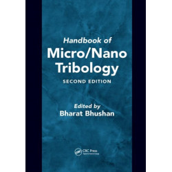 Handbook of Micro/Nano Tribology