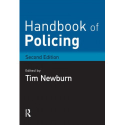 Handbook of Policing