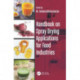 Handbook on Spray Drying Applications for Food Industries