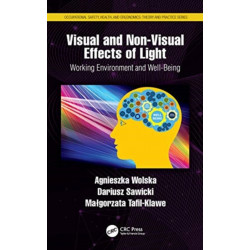 Visual and Non-Visual Effects of Light: Working Environment and Well-Being