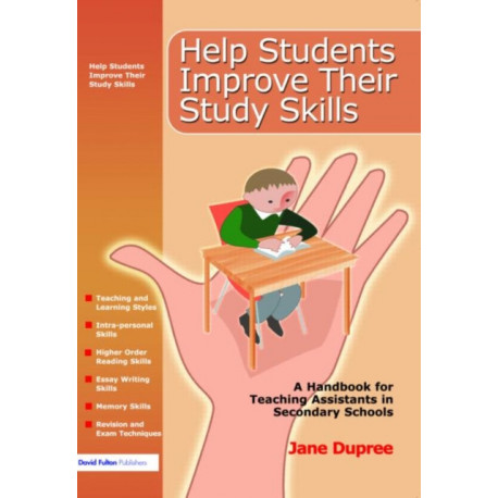 Help Students Improve Their Study Skills: A Handbook for Teaching Assistants in Secondary Schools