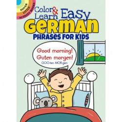 Color & Learn Easy German Phrases for Kids