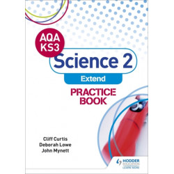 AQA Key Stage 3 Science 2 'Extend' Practice Book
