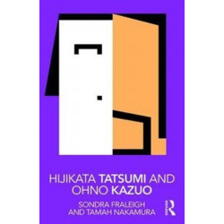 Hijikata Tatsumi and Ohno Kazuo