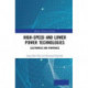 High-Speed and Lower Power Technologies: Electronics and Photonics