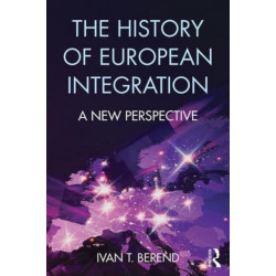 The History of European Integration: A new perspective