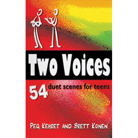 Two Voices: 54 Duet Scenes for Teens