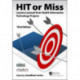 HIT or Miss, 3rd Edition: Lessons Learned from Health Information Technology Projects