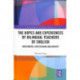 The Hopes and Experiences of Bilingual Teachers of English: Investments, Expectations and Identity
