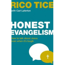 Honest Evangelism: How to talk about Jesus even when it's tough