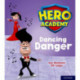 Hero Academy: Oxford Level 6, Orange Book Band: Dancing Danger