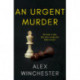 An Urgent Murder