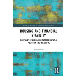 Housing and Financial Stability: Mortgage Lending and Macroprudential Policy in the UK and US