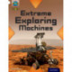Project X Origins: White Book Band, Oxford Level 10: Inventors and Inventions: Extreme Exploring Machines