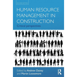 Human Resource Management in Construction: Critical Perspectives