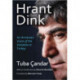 Hrant Dink: An Armenian Voice of the Voiceless in Turkey