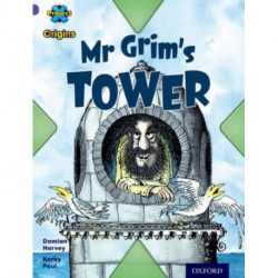 Project X Origins: Purple Book Band, Oxford Level 8: Buildings: Mr Grim's Tower