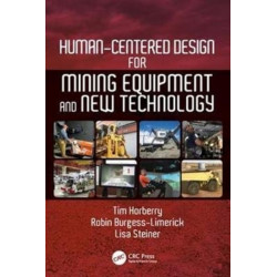 Human-Centered Design for Mining Equipment and New Technology