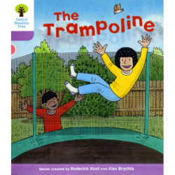 Oxford Reading Tree: Level 1+: Decode and Develop: The Trampoline
