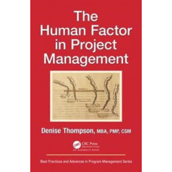 The Human Factor in Project Management