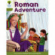 Oxford Reading Tree: Level 7: More Stories A: Roman Adventure