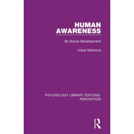 Human Awareness: Its Social Development