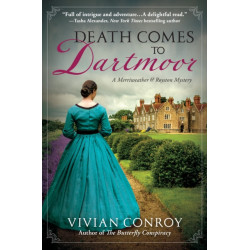 Death Comes to Dartmoor: A Merriweather and Royston Mystery