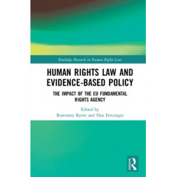 Human Rights Law and Evidence-Based Policy: The Impact of the EU Fundamental Rights Agency