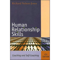 Human Relationship Skills: Coaching and Self-Coaching