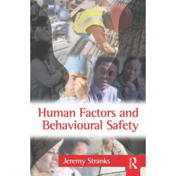 Human Factors and Behavioural Safety