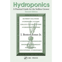 Hydroponics: A Practical Guide for the Soilless Grower