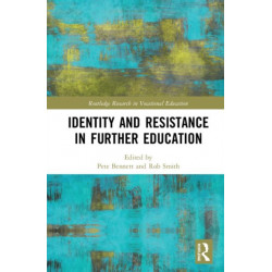 Identity and Resistance in Further Education