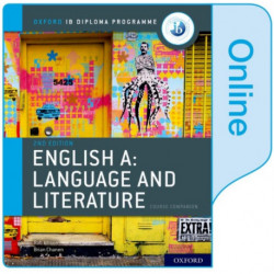 Oxford IB Diploma Programme: English A: Language and Literature Enhanced Online Course Book