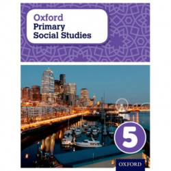 Oxford Primary Social Studies Student Book 5