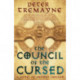 The Council of the Cursed (Sister Fidelma Mysteries Book 19): A deadly Celtic mystery of political intrigue and corruption
