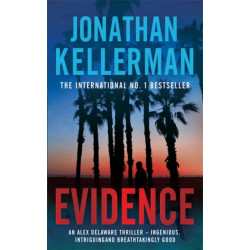 Evidence (Alex Delaware series, Book 24): A compulsive, intriguing and unputdownable thriller