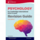 Psychology for Cambridge International AS and A Level Revision Guide