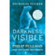 Darkness Visible: Philip Pullman and His Dark Materials