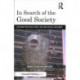 In Search of the Good Society: Love, Hope and Art as Political Economy