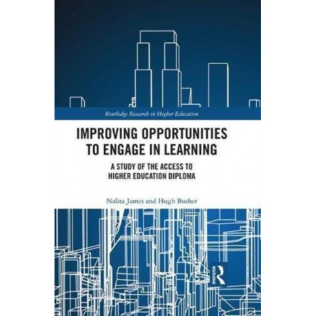 Improving Opportunities to Engage in Learning: A Study of the Access to Higher Education Diploma