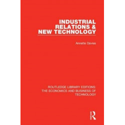 Industrial Relations and New Technology